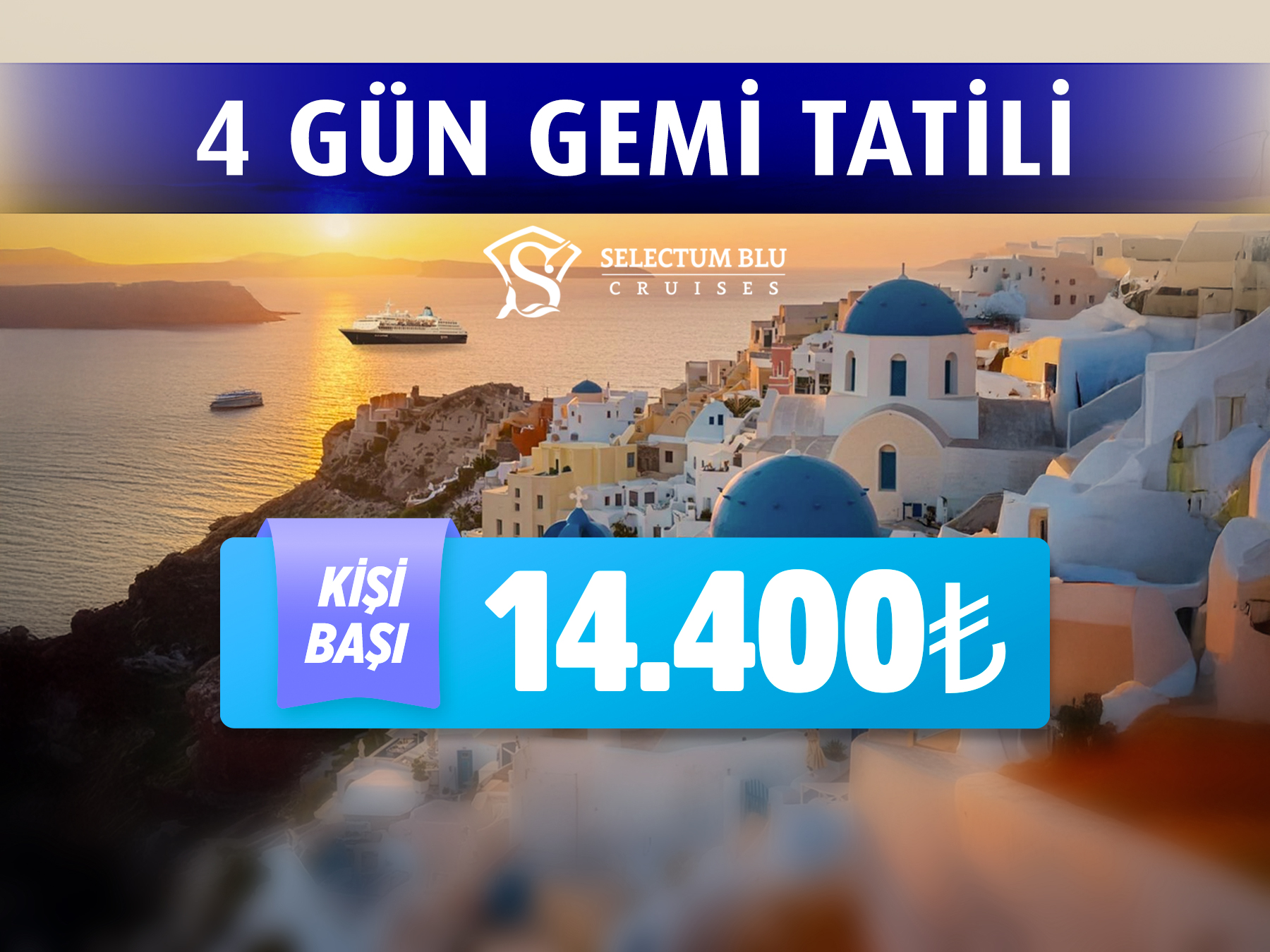 4 Gün Gemi Tatili