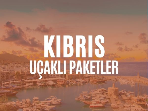 Kıbrıs Uçaklı Paketler