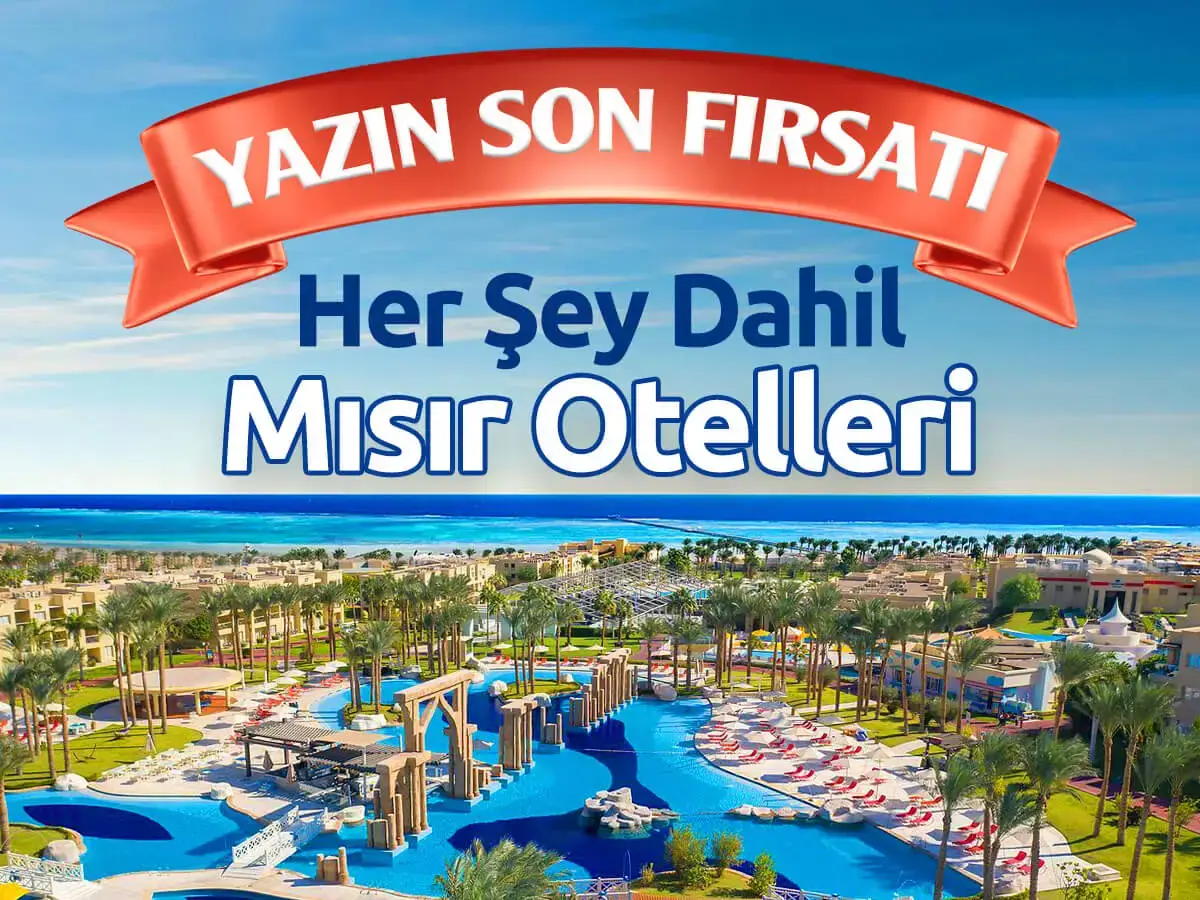 Her Şey Dahil Mısır Otelleri