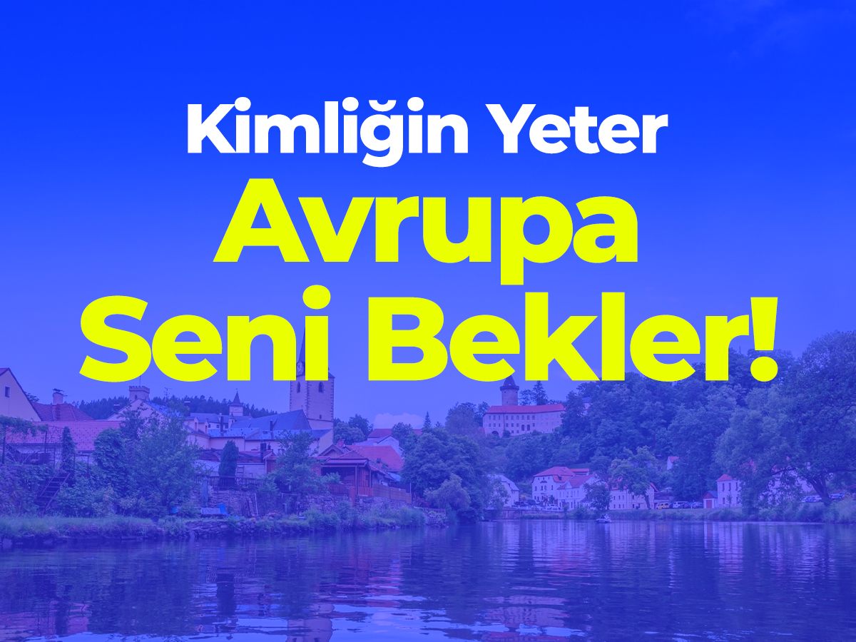 Sadece Kimlikle Kolay Seyahat